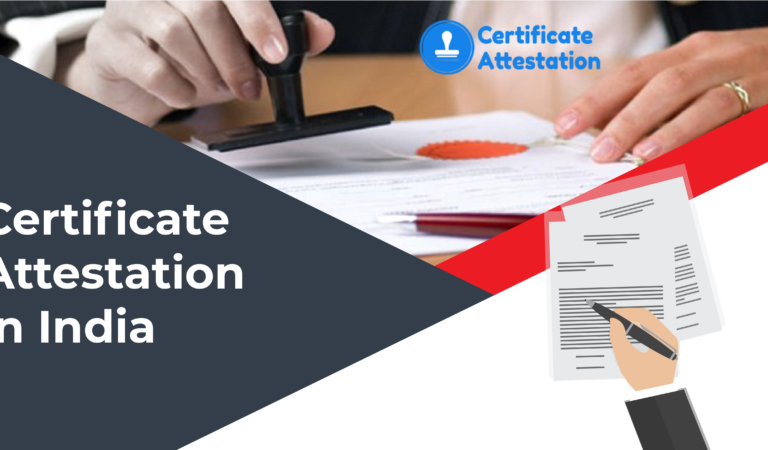 Certificate Attestation in India