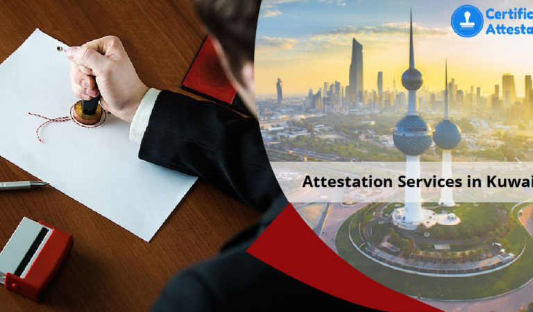 Process of Certificate Attestation in Kuwait