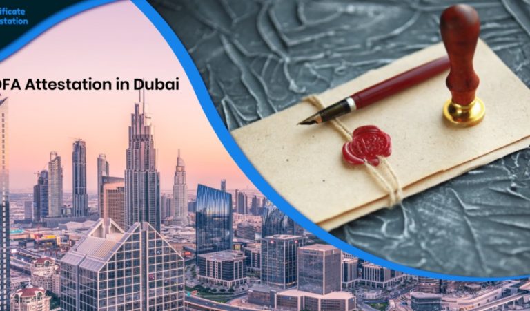 How to Get MOFA Attestation in Dubai