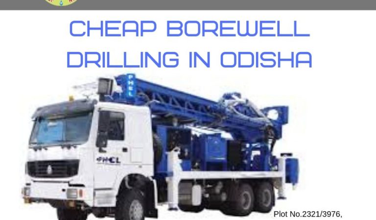 Cheap Borewell Drilling in Odisha