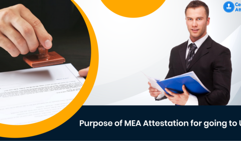 What is the Purpose of MEA Attestation for Going to UAE?