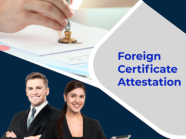 Foreign Certificate Attestation