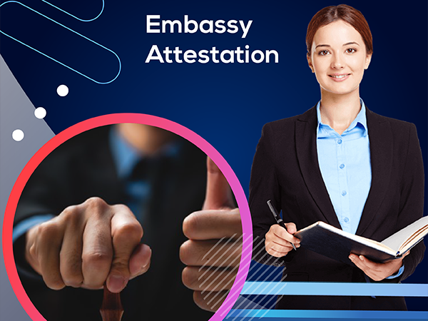 Embassy Attestation