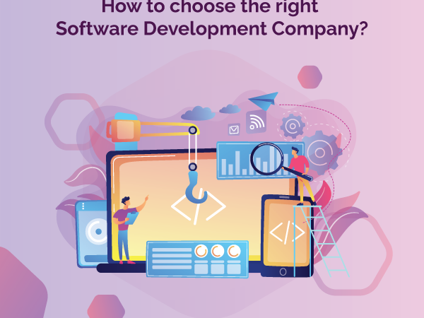 How to choose the right Software Development Company