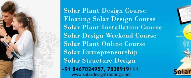 Solar plant design course, Solar design online classes, Delhi