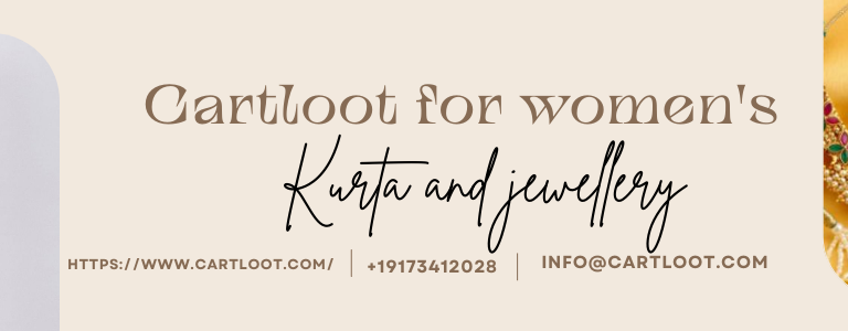 Cartloot –  Now launching women’s jewelley and kurta Online